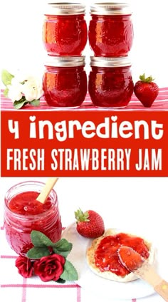 fresh strawberry jam in jars with strawberries on the side and text overlay that reads 4 ingredient fresh strawberry jam