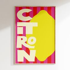 a pink and yellow poster with the word citron on it's back side