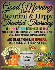 a happy thanksgiving card with a coffee cup and pumpkins on the front, and words that say good morning have beautiful & happy thanksgiving