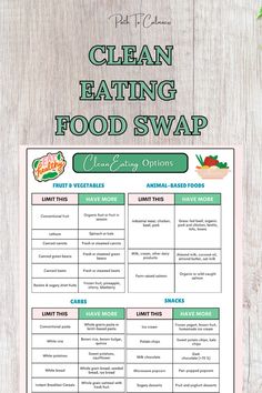 the clean eating food swap is shown on a wooden table