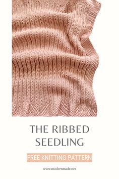 the ribbed seeding knitting pattern