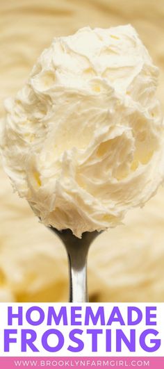 a spoon with whipped cream on it and the words homemade frosting overlayed