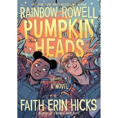 the cover to rainbow rowe's pumpkin heads by faith ern - hicks