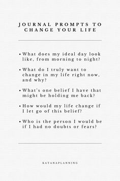 a poem written in black and white with the words journal prompts to change your life