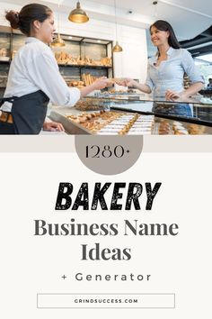 bakery business name ideas and generator with two women working behind the counter in a bakery