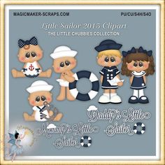 the little sailor clipart collection includes baby's little sailor, mom's little sailor