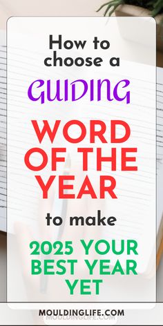 the words how to choose a guiding word of the year to make 205 your best year yet