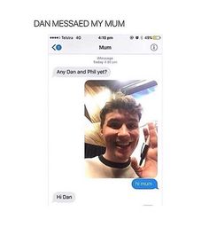 an image of a man on his cell phone with the caption'dan messed my mum '