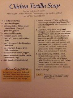 the menu for chicken tortilla soup is shown here