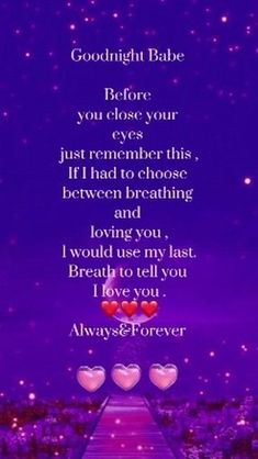 a purple background with hearts on it and the words goodnight, love you always forever