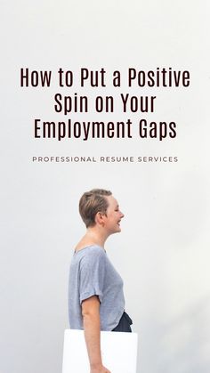 a man standing on top of a white chair with the words how to put a positive spin on your employment gap