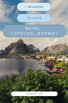 the view of lofoten norway with text overlay that reads 7 reasons to visit