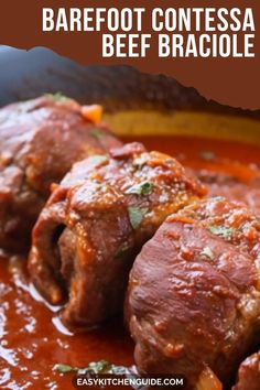 some meatballs are in a red sauce with parsley on top and the words barefoot contessa beef braciole above it