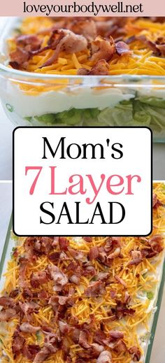 the mother's 7 layer salad is loaded with bacon, cheese and lettuce