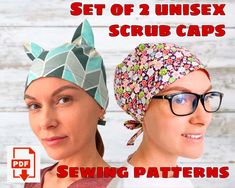 two women wearing scrub caps with the text set of 2 unisex scrub caps sewing patterns