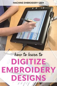 two people sitting at a table with an electronic device on it and the text how to learn to digitize embroidery designs