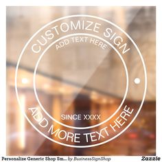 a glass sign that says, customize sign add text here to create an image