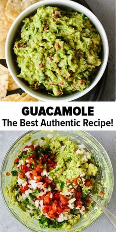 the best authentic guacamole recipe is shown in two different bowls, one with tortilla chips