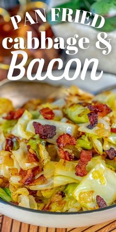 pan fried cabbage and bacon in a white bowl on a wooden table with text overlay