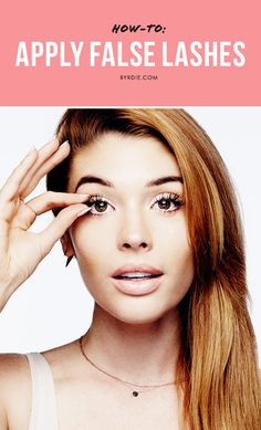 Your step-by-step guide to applying false eyelashes like a pro, courtesy of Lauren Andersen. // #Tutorial #HowTo Eyelash Extensions Aftercare, Natural False Lashes, Celebrity Beauty Secrets, Beauty Hacks Lips, Applying False Eyelashes, Lashes Natural, Going Out Looks, Diy Eyelash Extensions, Lashes False