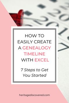 a clock with the words how to easily create a genealy time line with excel 7 steps to get you started