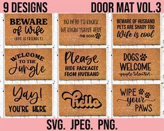 six door mat designs with different sayings and phrases in black ink on pink background