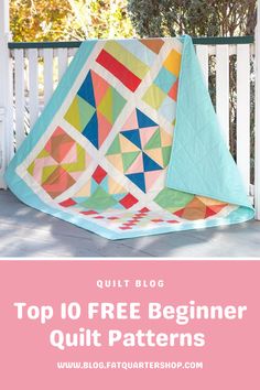 the top 10 free quilt patterns for beginners