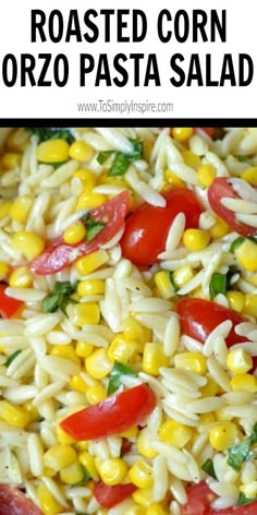 pasta salad with tomatoes, corn and basil