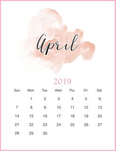 a calendar for the month of april with pink watercolor paint on white paper and black lettering