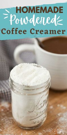 homemade powdered coffee creamer in a mason jar