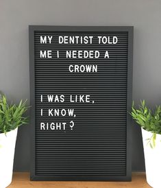 Letterboard Sayings, Letterboard Quotes, Dental Jokes, Quote Images, Felt Letter Board, Word Board