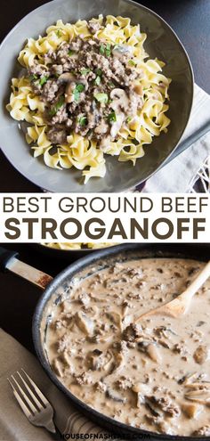 the best ground beef stroganonoff recipe is shown in this collage