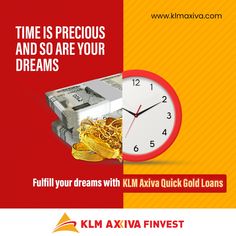 a red and yellow advertisement with a clock, money and gold coins on it that says time is precious and so are your dreams