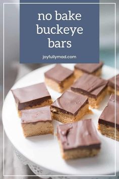 no bake buckeye bars on a plate with text overlay that reads, no bake buckeye bars