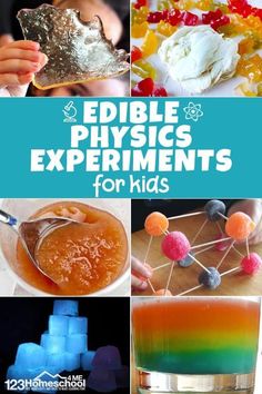 edible physics experiments for kids with text overlay