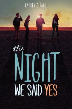 the night we said yes by lauren girardi on instagram, with an image of three people standing in front of them