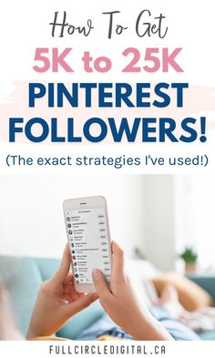 the text how to get 5k to 25k pinterest followers, with an image