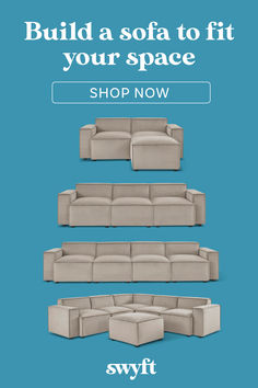 a group of couches with the text build a sofa to fit your space shop now