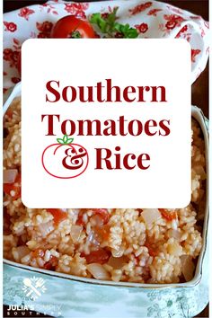 a white plate topped with brown rice and tomatoes next to a red sign that says southern tomatoes and rice