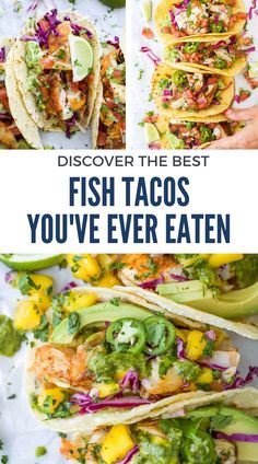 the best fish tacos you've ever eaten are on display in this collage