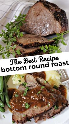 Two photos of roast beef. One on platter with slices and one of slices with gravy and mashed potatoes ready to eat. Beef Button Round Roast, Round French Roast Recipe, Bottom Round Recipes Crock Pot, Recipe For Bottom Round Roast, Round Top Roast Recipes, Oven Round Roast, Crockpot Bottom Round Roast Recipes, How To Cook A Bottom Round Roast In Oven, Inside Round Roast Beef Recipes Oven