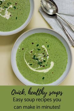 Two bowls of green soup on a table surrounded by ingredients Easy Soup Recipes Quick, Homemade Soup Recipes, Fall Soup, Summer Soup, Homemade Soup Recipe, Fall Soup Recipes, Easy Soup, Fall Soups, Easy Soups