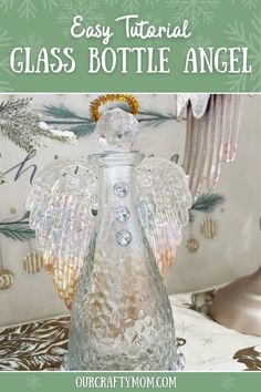 an angel glass bottle is shown with text overlay that says easy tutorial glass bottle angel