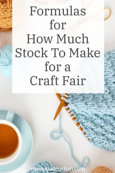 knitting supplies and yarn with text overlay that reads, how to make a crochet fair