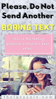 the text reads please, don't send another boring text this is the text playbook everyone's been after