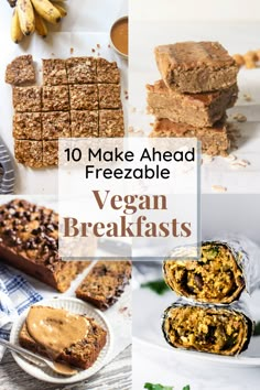 vegan breakfasts with text overlay that reads 10 make - ahead freezeable vegan breakfasts