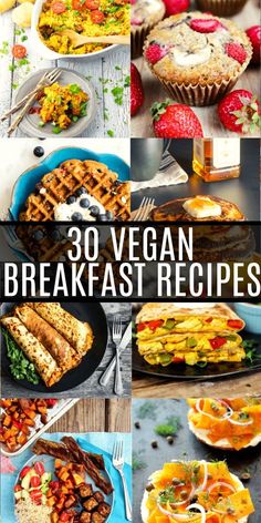 30 vegan breakfast recipes that are easy to make and delicious for the whole family