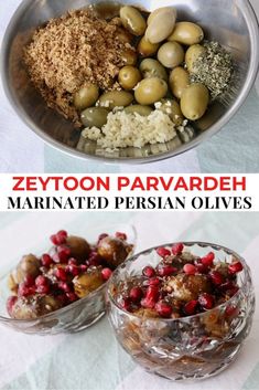 two bowls filled with different types of food and the words zetton parvardeh marinated persian olives