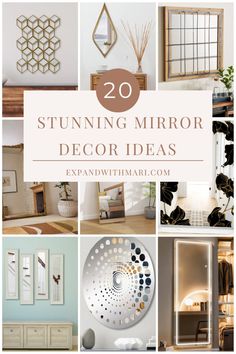 the top 20 stunning mirror decor ideas for any room in your home or office,