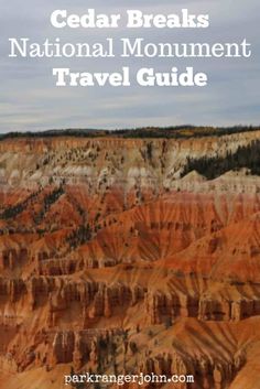 the cedar breaks national monument travel guide